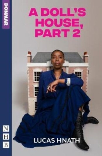 A Doll'S House, Part 2 Av Lucas Hnath A Doll'S House, Part 2 Av Lucas Hnath
