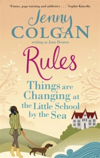 Rules Av Jane Beaton, Jenny Colgan Rules Av Jane Beaton, Jenny Colgan