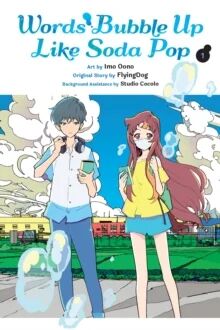 Words Bubble Up Like Soda Pop, Vol. 1 (Manga) Av Imo Oono