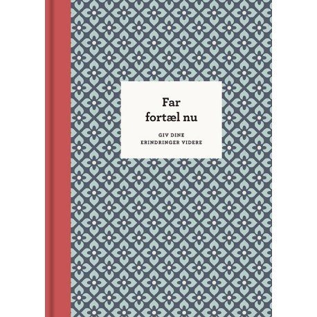 Far, Fortæl Nu – 3. Udg. | Elma Van Vliet | Språk: Dansk