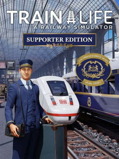 Train Life - Supporter Edition Train Life - Supporter Edition
