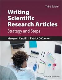 Writing Scientific Research Articles Av Margaret (University Of Adelaide) Cargill, Patrick (British Aerospace Dynamics Group Stevenage) O'Connor