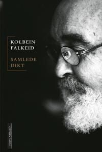 Samlede Dikt Av Kolbein Falkeid