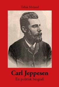 Carl Jeppesen Av Tallak Moland