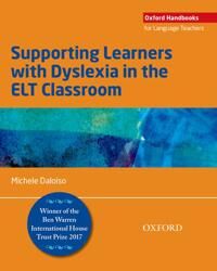 Supporting Learners With Dyslexia In The Elt Classroom Av Michele Daloiso