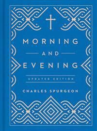 Spurgeon, Charles Morning and Evening: Updated Language Edition Spurgeon, Charles Morning and Evening: Updated Language Edition