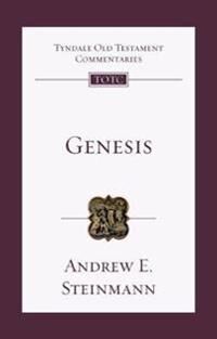 Genesis: An Introduction And Commentary Av Andrew E. Steinmann Genesis: An Introduction And Commentary Av Andrew E. Steinmann