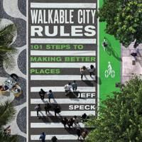 Speck, Jeff Walkable City Rules (1610918983)