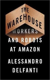 Delfanti Alessandro The Warehouse