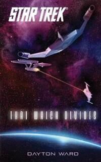 Ward Dayton That Which Divides