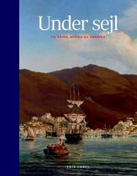 Gøbel Erik Under sejl