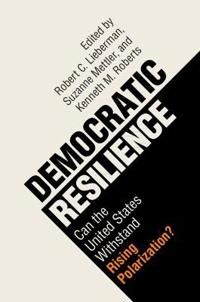 Lieberman Robert C. Democratic Resilience