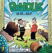 Og Nå... Golf! Av Frode Øverli Og Nå... Golf! Av Frode Øverli