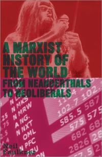 Faulkner Neil A Marxist History of the World