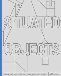 Stanley Allen Stanley T. Situated Objects