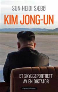 Kim Jong-Un Av Sun Heidi Sæbø