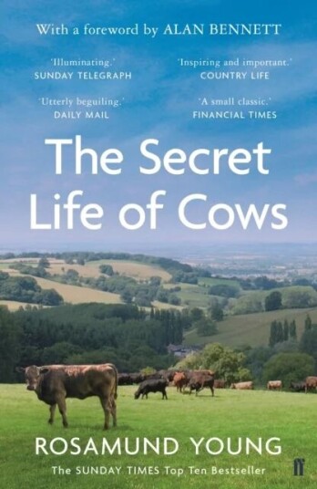 The Secret Life Of Cows Av Rosamund Young The Secret Life Of Cows Av Rosamund Young