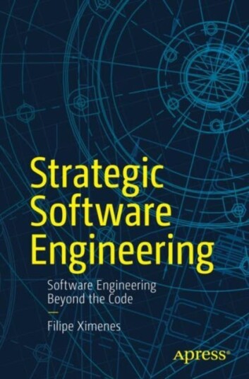 Strategic Software Engineering  Software Engineering Beyond the Code
