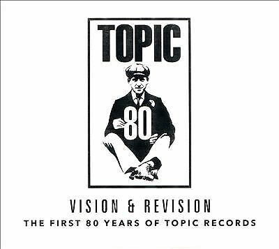 MediaTronixs Various Artists : Vision & Revision: The First 80 Years of Topic Records CD 2 Pre-Owned