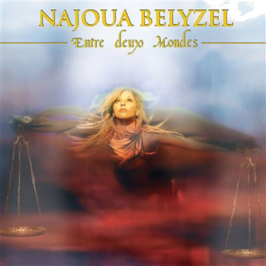 Najoua Belyzel Entre Deux Mondes En Equilibre CD