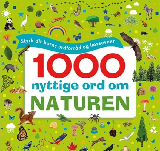 1000 Nyttige Ord Om Naturen – Styrk Barnets Ordforråd Og Leseferdigheter | Språk: Dansk