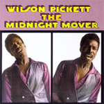 Wilson Pickett The Midnight Mover CD