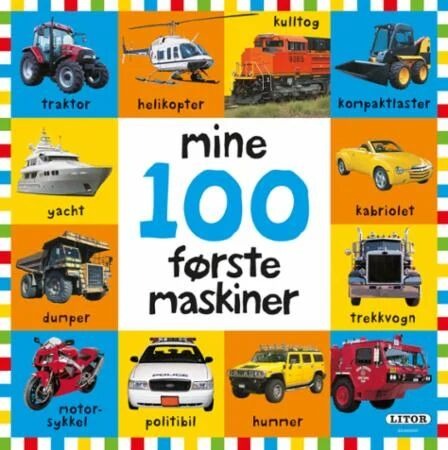 Mine 100 Første Maskiner