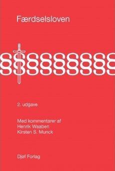Vei  Og Trafikkreglene | Henrik Waaben Kirsten Søndergaard Munck | Språk: Dansk