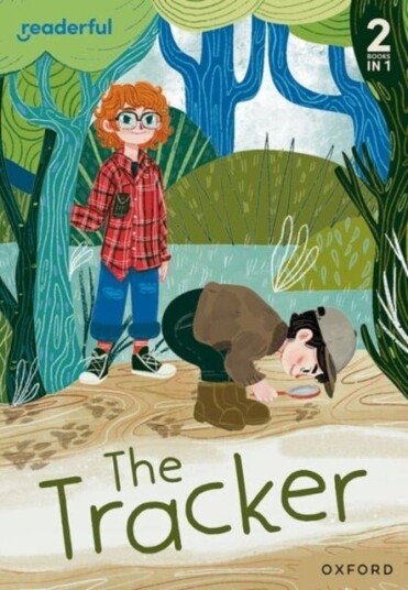 Readerful Rise: Oxford Reading Level 4: The Tracker Readerful Rise: Oxford Reading Level 4: The Tracker