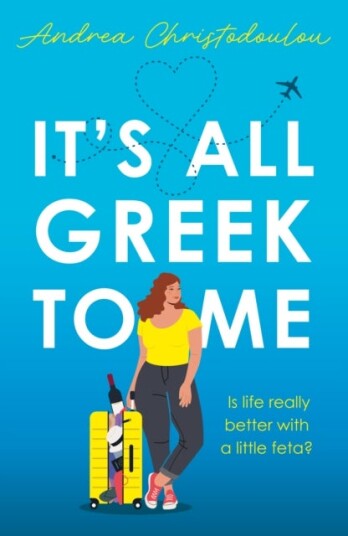 It's All Greek To Me It's All Greek To Me