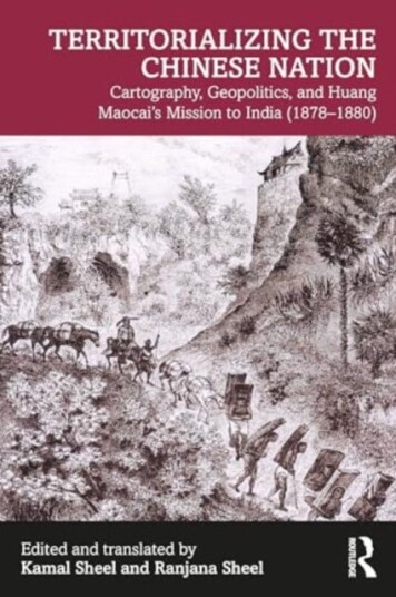 Territorializing the Chinese NationState  Cartography, Geopolitics, and Huang Maocai's Mission to India (1878–1880)