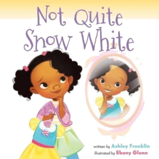 Not Quite Snow White Av Ashley Franklin