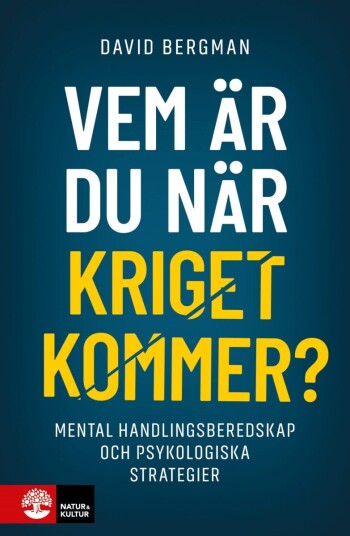 Vem är du när kriget kommer?