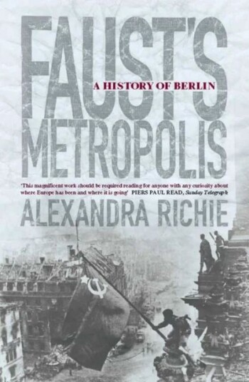 Faust's Metropolis av Alexandra Richie Faust's Metropolis av Alexandra Richie