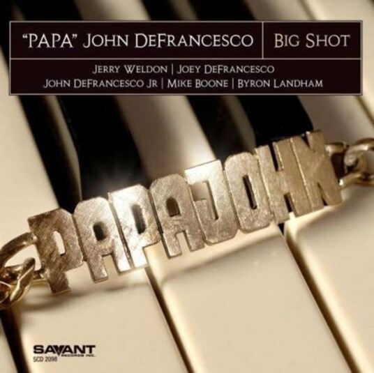 Papa John Defrancesco  Big Shot  CD
