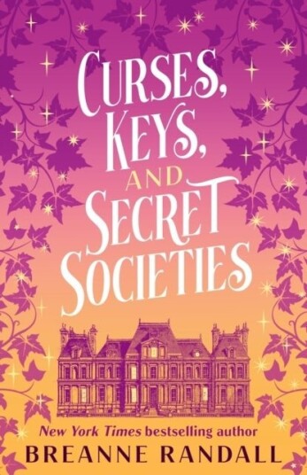 Curses Keys and Secret Societies Curses Keys and Secret Societies