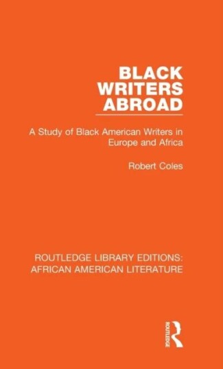 Black Writers Abroad Av Robert Coles