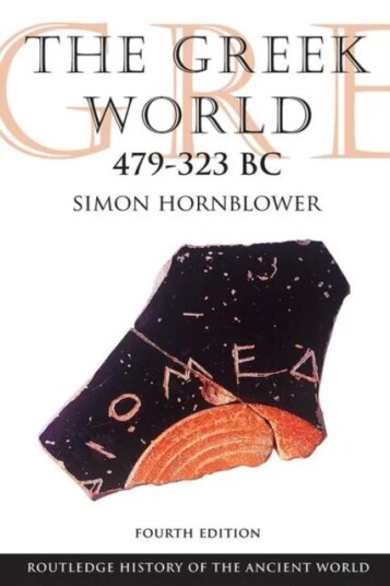 The Greek World 479-323 Bc Av Simon Hornblower