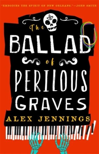 The Ballad Of Perilous Graves Av Alex Jennings