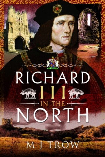 Richard III in the North Richard III in the North