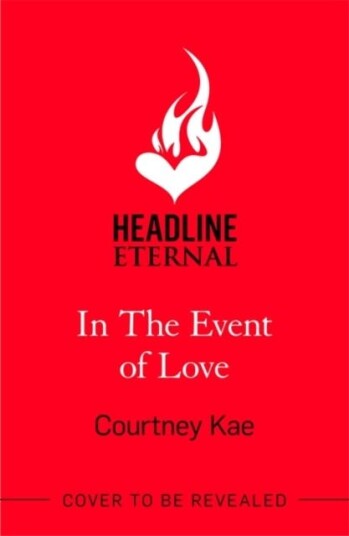 In The Event Of Love Av Courtney Kae