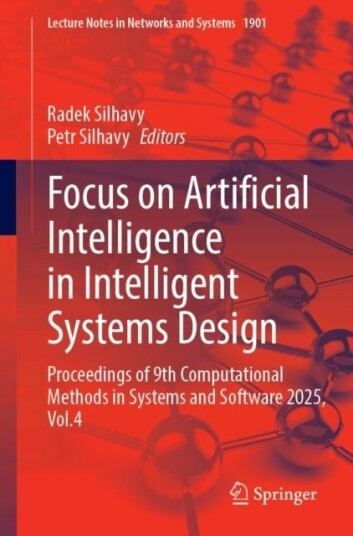 Focus on Artificial Intelligence in Intelligent Systems Design Focus on Artificial Intelligence in Intelligent Systems Design