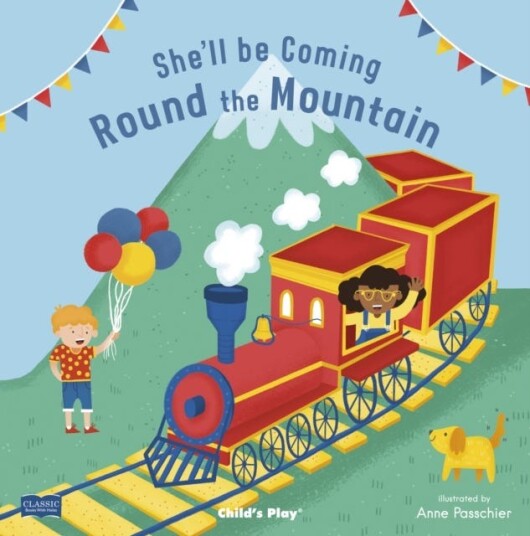 She'Ll Be Coming 'Round The Mountain She'Ll Be Coming 'Round The Mountain