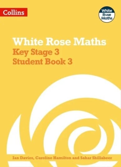 Key Stage 3 Maths Student Book 3 Av Ian Davies, Caroline Hamilton, Sahar Shillabeer
