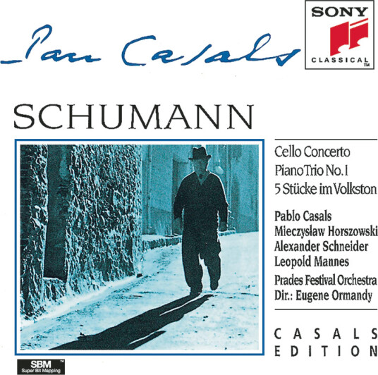 Pablo Casals, Mieczyslaw Horszowski, Alexander Schneider, Leopold Mannes, Prades Festival Orchestra Schumann: Cello Concerto / Piano Trio No. 1 / 5 Stücke Im Volkston CD