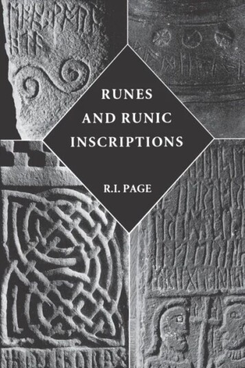 Runes And Runic Inscriptions Av R.I. Page