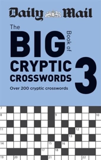 Daily Mail Big Book Of Cryptic Crosswords Volume 3 Av Daily Mail Daily Mail Big Book Of Cryptic Crosswords Volume 3 Av Daily Mail