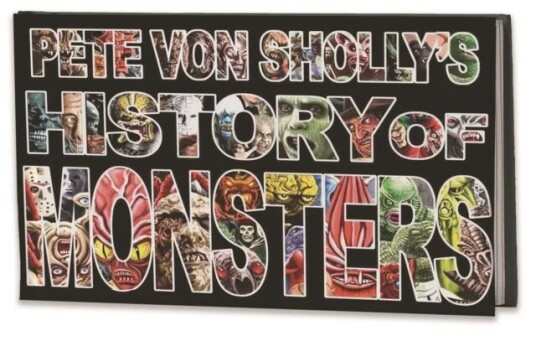 Pete Von Sholly'S History Of Monsters Av Pete Von Sholly Pete Von Sholly'S History Of Monsters Av Pete Von Sholly