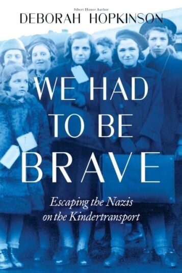 We Had To Be Brave: Escaping The Nazis On The Kindertransport (Scholastic Focus) Av Deborah Hopkinson