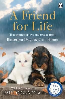 A Friend For Life Av Battersea Dogs & Cats Home